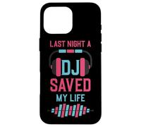 Custodia per iPhone 16 Pro Max Deejay Saved My Life DJ Techno Music - Cuffie per giradischi