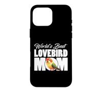 Custodia per iPhone 16 Pro Max Design World's Best Lovebird Mom