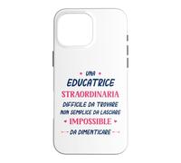 Custodia per iPhone 16 Pro Max Divertente Educatrice donna Collega Straordinaria Educatrice
