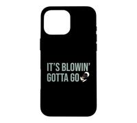 Custodia per iPhone 16 Pro Max Divertente kiteboarding It's Blowin' Gotta Go