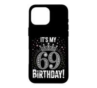 Custodia per iPhone 16 Pro Max È il mio 69° compleanno regali per uomini donne 69 anni