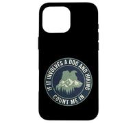 Custodia per iPhone 16 Pro Max Escursionismo Cane Count Me In Trekking All'aperto