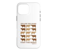 Custodia per iPhone 16 Pro Max Follow The Word Not The Herd Christian Bible Verse Scripture