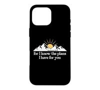 Custodia per iPhone 16 Pro Max For I Know the Plans I Have For You Bible Jeremiah 29:11 God