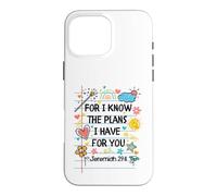 Custodia per iPhone 16 Pro Max For I Know The Plans I Have For You Christian Back To School