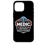 Custodia per iPhone 16 Pro Max Fun Medic I'm The One They Call When The EMT inizia a sudare