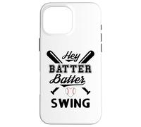 Custodia per iPhone 16 Pro Max Funny Baseball Batter Batter Swing Hey Game Day Baseball Mom