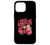 Custodia per iPhone 16 Pro Max Funny Boxer Knock You Out - Guantoni da boxe I Will Knock You Out