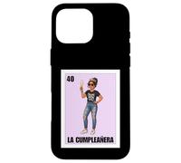 Custodia per iPhone 16 Pro Max Funny Mexican 40th Birthday Girl Design - La Cumpleañera