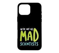 Custodia per iPhone 16 Pro Max Funny Microbiology Non siamo tutti scienziati pazzi