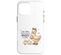 Custodia per iPhone 16 Pro Max Funny Mom Just a Mom Trying to Keep Her Ducks Humor