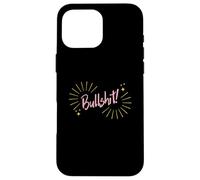 Custodia per iPhone 16 Pro Max Funny Sarcastic Adult Joke Womens Cute Pink Bullshit