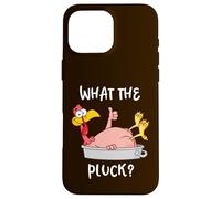 Custodia per iPhone 16 Pro Max Funny Turkey What the Pluck Camicia del Ringraziamento Uomo Donna