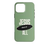 Custodia per iPhone 16 Pro Max Gesù Paid It All For Me Christian Faith Message Inspiration