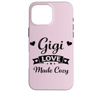 Custodia per iPhone 16 Pro Max Gigi Love Made Cozy - Fresco orgoglioso amorevole famiglia nonna