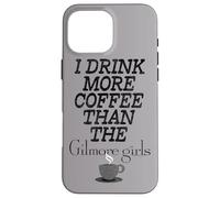 Custodia per iPhone 16 Pro Max Gilmore Girls More Coffee