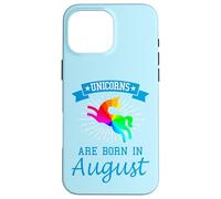 Custodia per iPhone 16 Pro Max Gli unicorni nascono ad agosto Birthday Pride