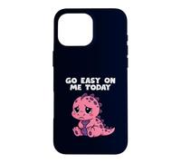 Custodia per iPhone 16 Pro Max Go Easy On Me Today Simpatico dinosauro divertente supporto emotivo