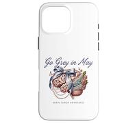 Custodia per iPhone 16 Pro Max Go Grey in May Cervello Tumor Awareness Fiocco Floreale