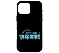 Custodia per iPhone 16 Pro Max Gravity e io non siamo rispettosamente d'accordo Ice Climbing