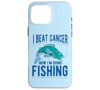 Custodia per iPhone 16 Pro Max Ho battuto il cancro ora vado a pescare