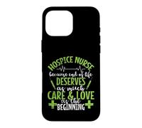 Custodia per iPhone 16 Pro Max Hospice Nurse perché la vita merita cura e amore