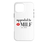 Custodia per iPhone 16 Pro Max Hot Mom Upgraded Milf 2026 Milfin Ain't Easy Milf est 2026