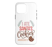 Custodia per iPhone 16 Pro Max I Ate Santas Cookies No Regrets Funny Christmas