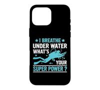 Custodia per iPhone 16 Pro Max I Breathe Under Water Funny Scuba Dive Diver Diving