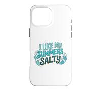 Custodia per iPhone 16 Pro Max I Like My Summers Salty Beach Lover Ocean Cute Vacation