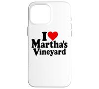 Custodia per iPhone 16 Pro Max I LOVE HEART MARTHA'S VIGNETO MASSACHUSETTS