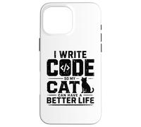 Custodia per iPhone 16 Pro Max I write code so my cat can have a better life funny geek