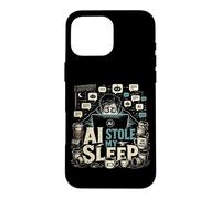 Custodia per iPhone 16 Pro Max IA Ha Rubato Il Mio Sonno Divertente Prompt Engineer