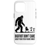 Custodia per iPhone 16 Pro Max Il Bigfoot Non Si Preoccupa Della Tua Famiglia Di Figurine