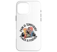 Custodia per iPhone 16 Pro Max Il dolore è il potere temporaneo è sempre motivazionale