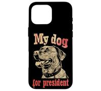 Custodia per iPhone 16 Pro Max Il mio cane per le elezioni del presidente divertente politico
