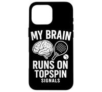 Custodia per iPhone 16 Pro Max Il mio cervello corre su segnali Topspin Padel