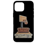 Custodia per iPhone 16 Pro Max Il mio terapeuta ha un cerchio e un pavimento in legno duro basket
