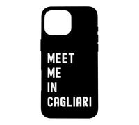 Custodia per iPhone 16 Pro Max Incontriamoci a Cagliari Sardinia (Sardegna) Italia