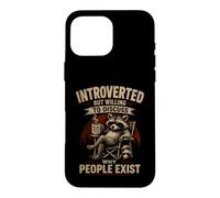 Custodia per iPhone 16 Pro Max Introverso ma disposto a discutere perché le persone esistono divertenti
