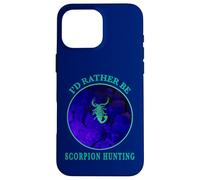 Custodia per iPhone 16 Pro Max Io d Rather Be Scorpion Hunting Aracnidi Desert Night Watch