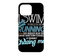 Custodia per iPhone 16 Pro Max Io nuotare se tu mai mi vedo correre divertente nuotatore