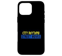Custodia per iPhone 16 Pro Max Istruttore di danza City Rhythms Street Moves Coreografo