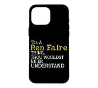 Custodia per iPhone 16 Pro Max It's A Ren Fair Thing Giostra Medievale Divertente Jousting