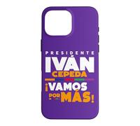 Custodia per iPhone 16 Pro Max IVAN CEPEDA PresidenteColombia 2026 Vamos por más!