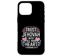 Custodia per iPhone 16 Pro Max Jehovah's Witness Trust Jehovah Heart Proverbs 3:5 JW ORG JW
