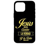 Custodia per iPhone 16 Pro Max Jesus Es el Camino La Verdad Y La Vida Juan 14:16 Donne Uomini