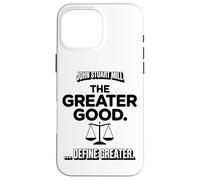 Custodia per iPhone 16 Pro Max John Stuart Mill The Greater Good ... Definire Maggiore