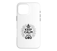 Custodia per iPhone 16 Pro Max Keep Calm and Trust God Messaggio cristiano ispiratore