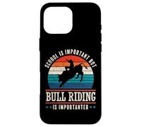 Custodia per iPhone 16 Pro Max La divertente cavalcata del toro è più importante Bull Rider
